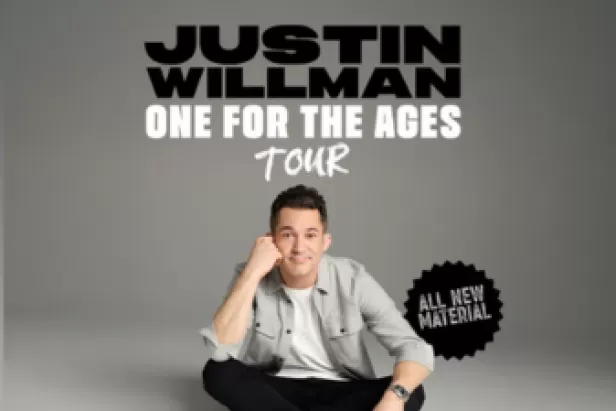 JUSTIN WILLMAN: ONE FOR THE AGES TOUR
